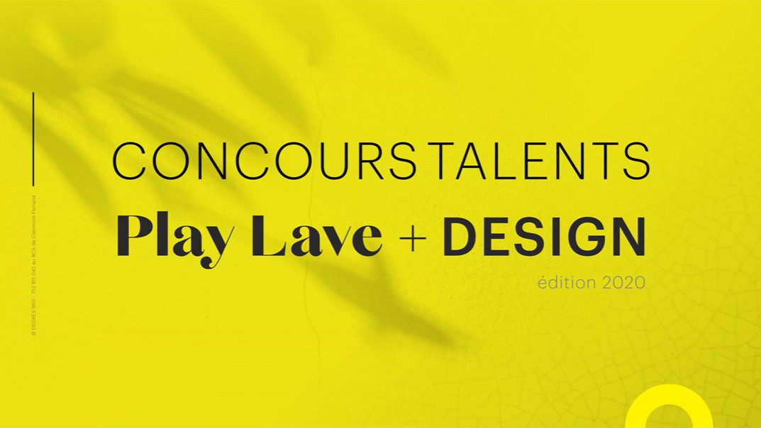Concours Talents Play Lave + Design - Edition 2020