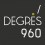 Degrés 960
